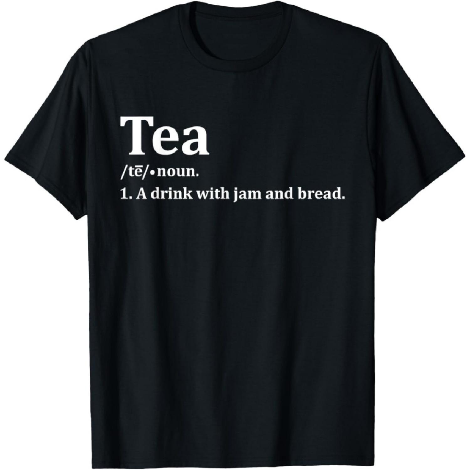 Tea Definition Funny Tea Lover Tea Time Party T-Shirt S чёрный