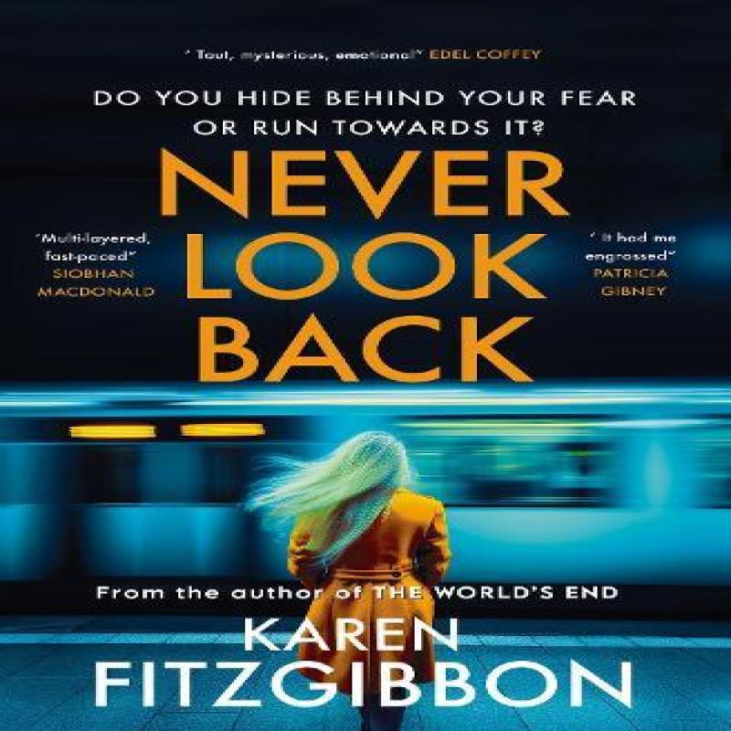 Never Look Back by Karen Fitzgibbon Paperback Book 9781781996751