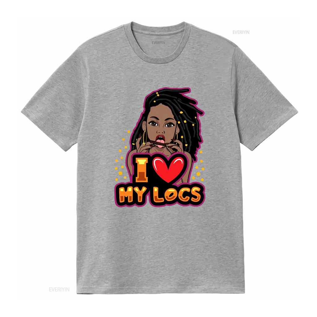 I Love My Locs T Shirt Perfect For Her Dreadlocks Hairstyle Woman Hair African American Positive vintage Washed homme