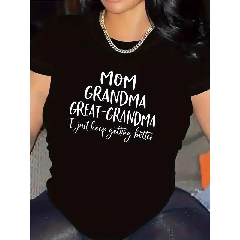 Short-Sleeved T-Shirt for Mothers, Grandmothers, And Great-Grandmothers, Made to Be Durable And Comfy, Suitable for Both Indoor And Outdoor Activities