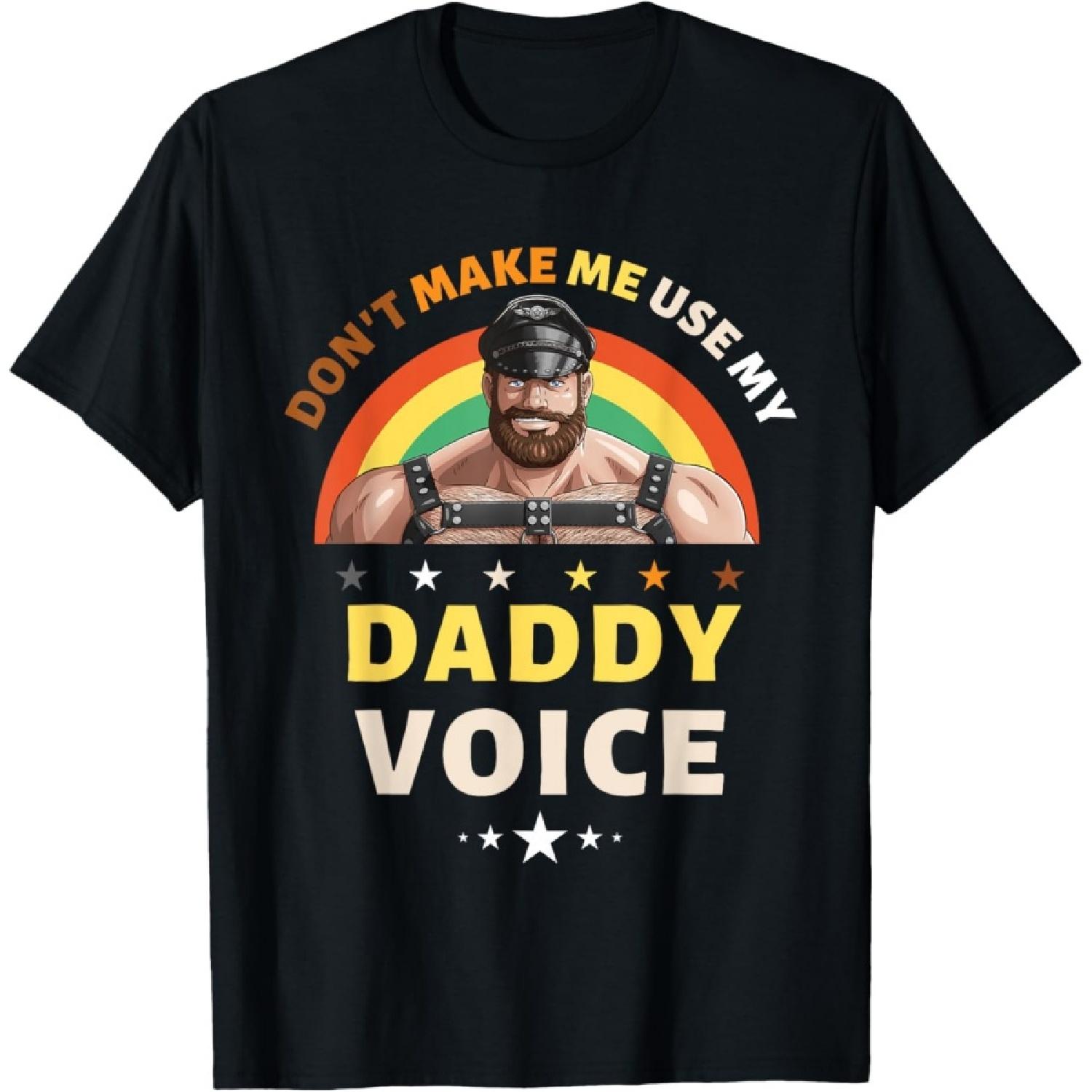 

Mens Don t Make Me Use My Daddy Voice Funny Gay Bear Pride T-Shirt XXXXXL чорний