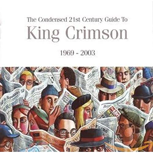 

Краткое руководство 21-го века по King Crimson