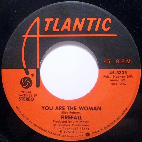 

7inch Record FIREFALL - You Are The Woman 453335 Atlantic 1976 US Rock Used