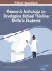 הספר Research Anthology On Developing Critical Thinking Skills In Students, VOL 1