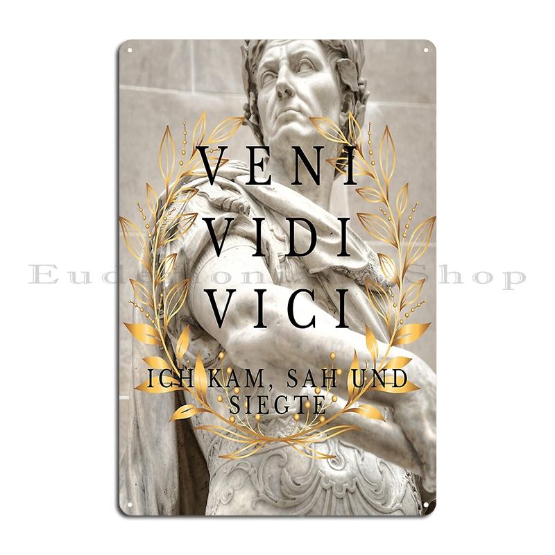 Mfoever Veni Vidi Vici Caesar Metal Sign Wall Mural Party Vintage Party Designs Veni Vidi Vici Caesar Tin Sign Poster