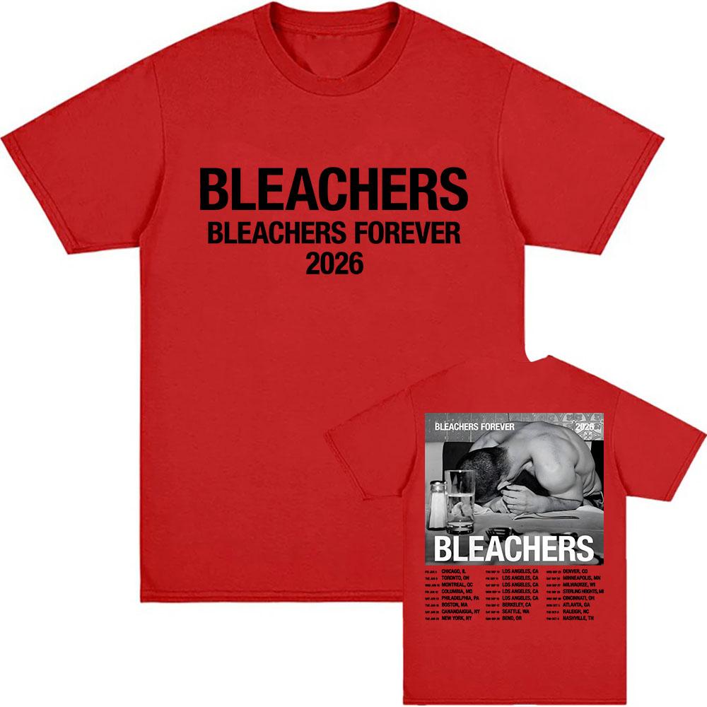 Bleachers Forever 2026 Tour T-shirt Unisex Streetwear Summer O-neck Short Sleeve Mens Tshirts Casual Design Graphic Print Tees
