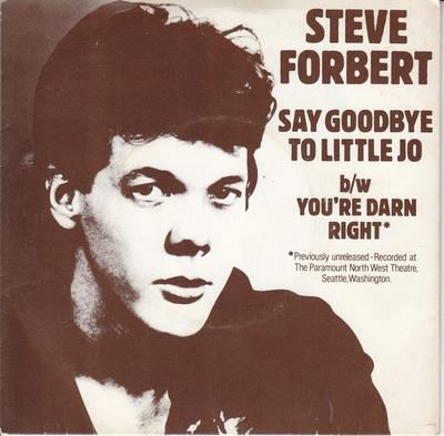 7inch Record STEVE FORBERT - Say Goodbye To Little Jo EPC8342 Epic 1980 UK Rock Used