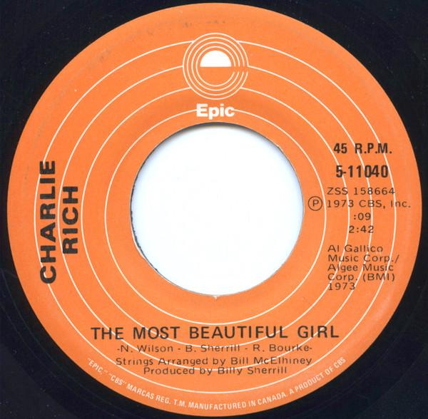 

7inch Record CHARLIE RICH - Most Beautiful Girl 511040 EPIC 1973 Canada Rock Used