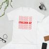 Italian AF Shirt, Cool Modern Statement Italian Pride Gift Short-Sleeve T-Shirt