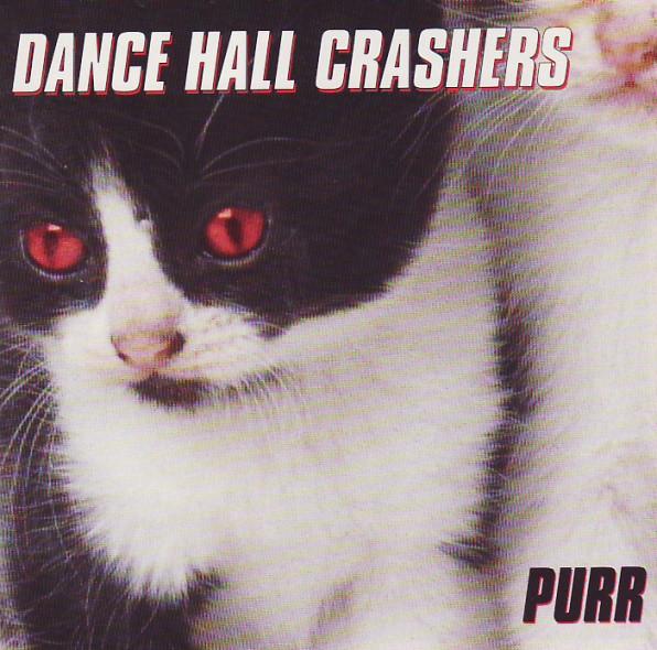 

CD DANCE HALL CRASHERS - Purr PINK401 Pink & Black Re 1999 US Rock Used