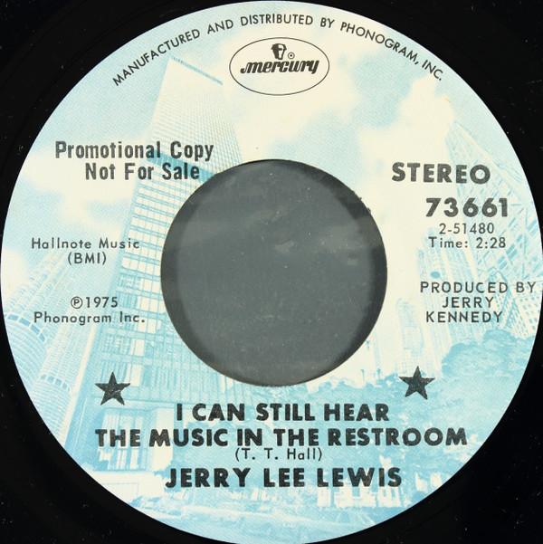 

7inch Record JERRY LEE LEWIS - I Can Still Hear The Music In The R 73661 Mercury 1975 US Folk Used