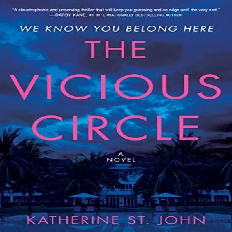 The Vicious Circle by Katherine St. John Paperback Book 9780063224063