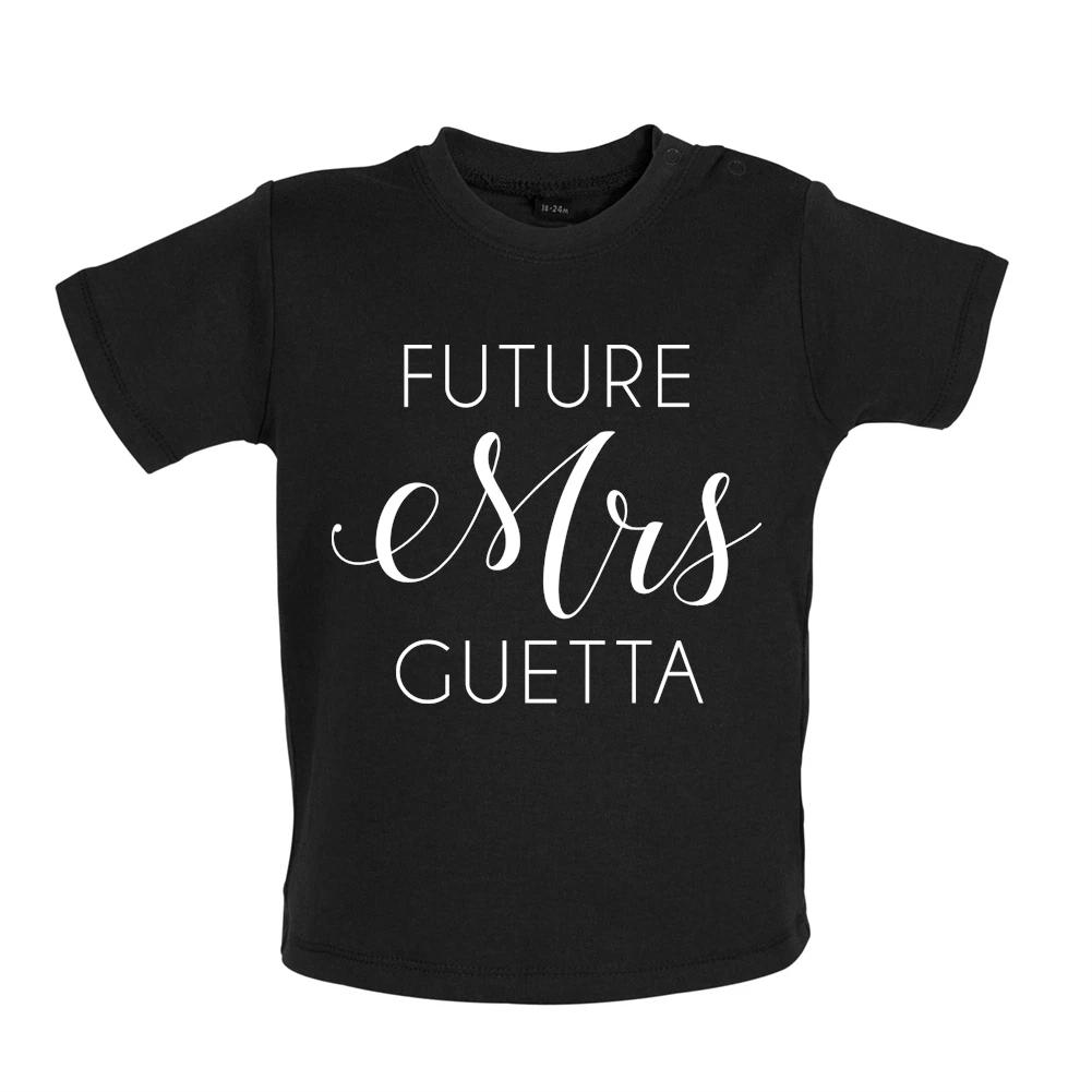 Future Mrs Guetta - Baby Kids Boys Girls Unisex T-Shirt / Babygrow - David Music DJ Dance Tour Gig Love 100