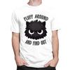 Fluff Around And Find Out Black Cat Meme T Shirt Men Women Short Sleeve Tshirts Graphic Tee Pure Cotton Loose Oversized Clothes