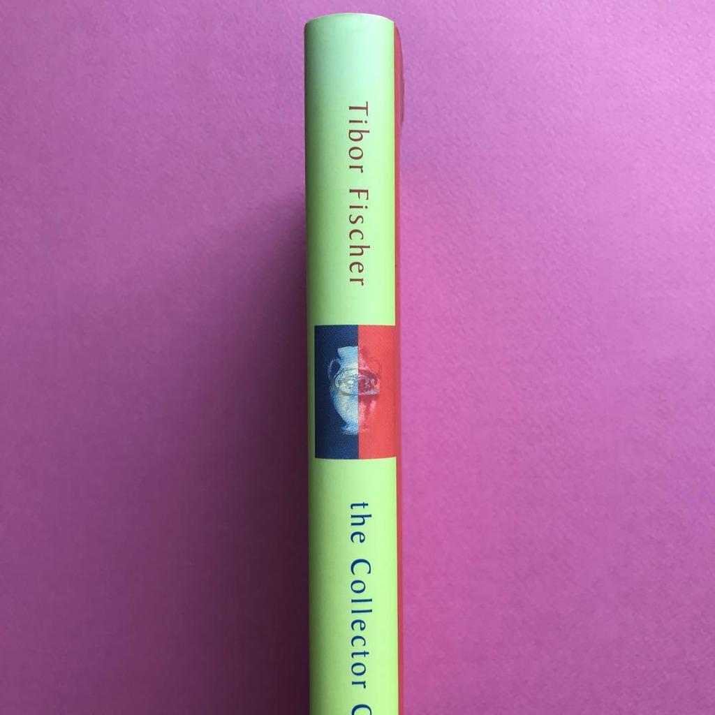 [USED] the Collector Collector Tibor Fischer