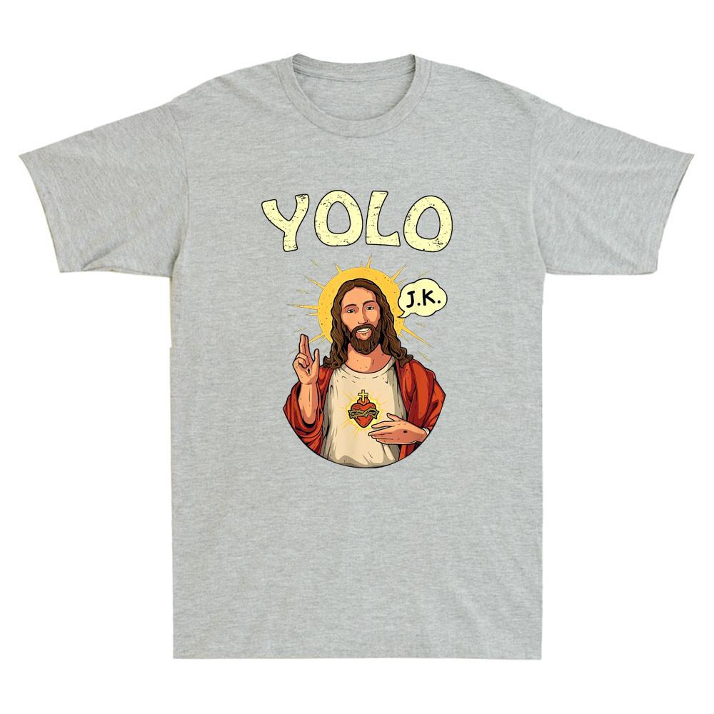 Jesus Christ Yolo Jk Humor Meme Funny Christian Easter Gift Retro Unisexs Tshirt