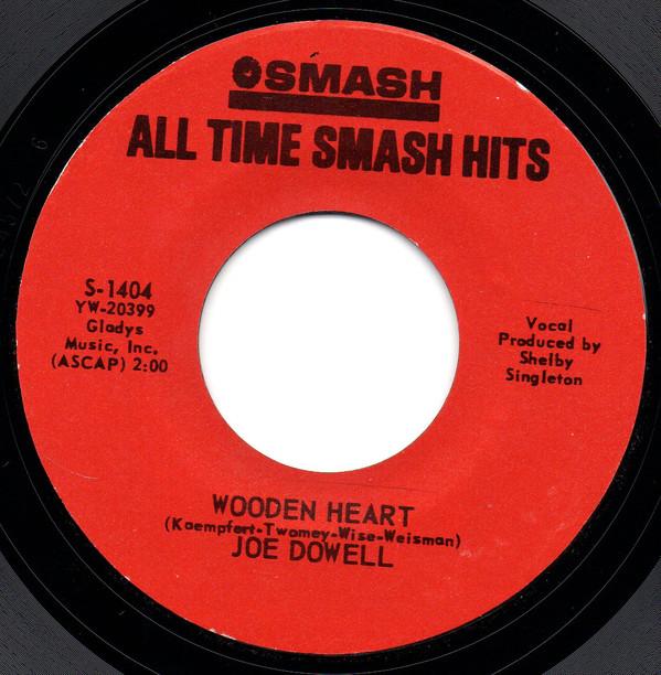 

7inch Record JOE DOWELL Wooden Heart Little Red Rented Ro S1404 Smash Records 1965 US Pop Used