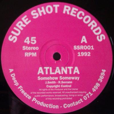 12inch Record ATLANTA - Somehow Someway SSR001 Sure Shot Recor 1992 UK Dance & Electronica Used