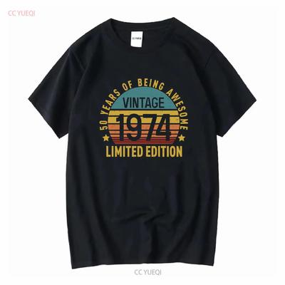 Limited Edition Birthday 1974 T Shirt 50th 50 Years Of Being Awesome Vintage Party Long or Short Sleeves Vintage Washed