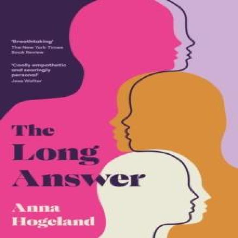 The Long Answer by Anna Hogeland Paperback Book 9781800814738