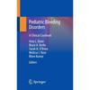 Pediatric Bleeding Disorders: A Clinical Casebook