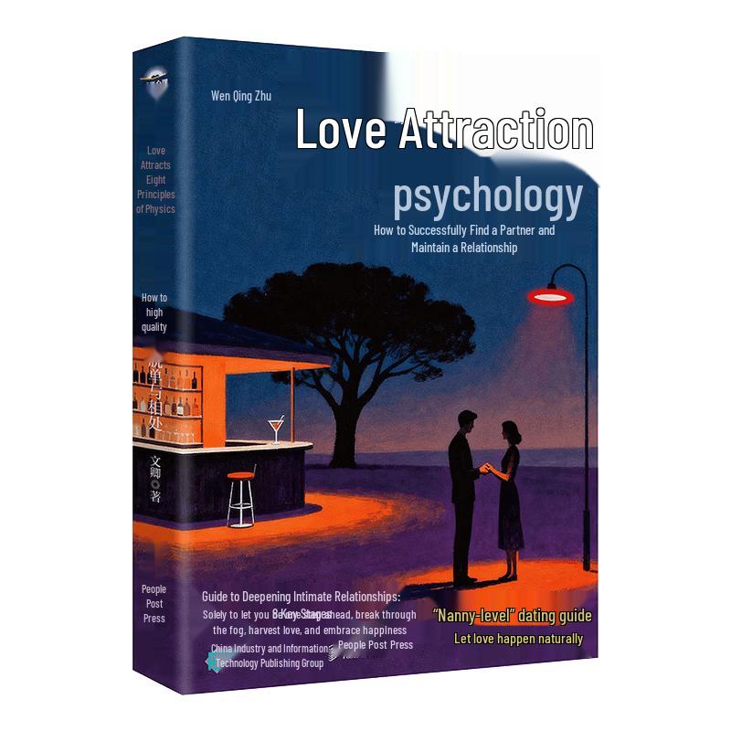 The Psychology of Love Attraction and Intimate Relationships