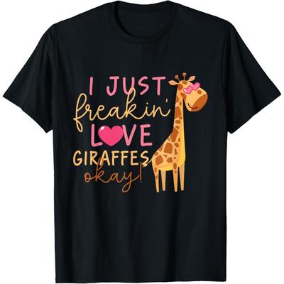 I Just Freaking Love Giraffes T-Shirt Giraffes Lover Tee T-Shirt