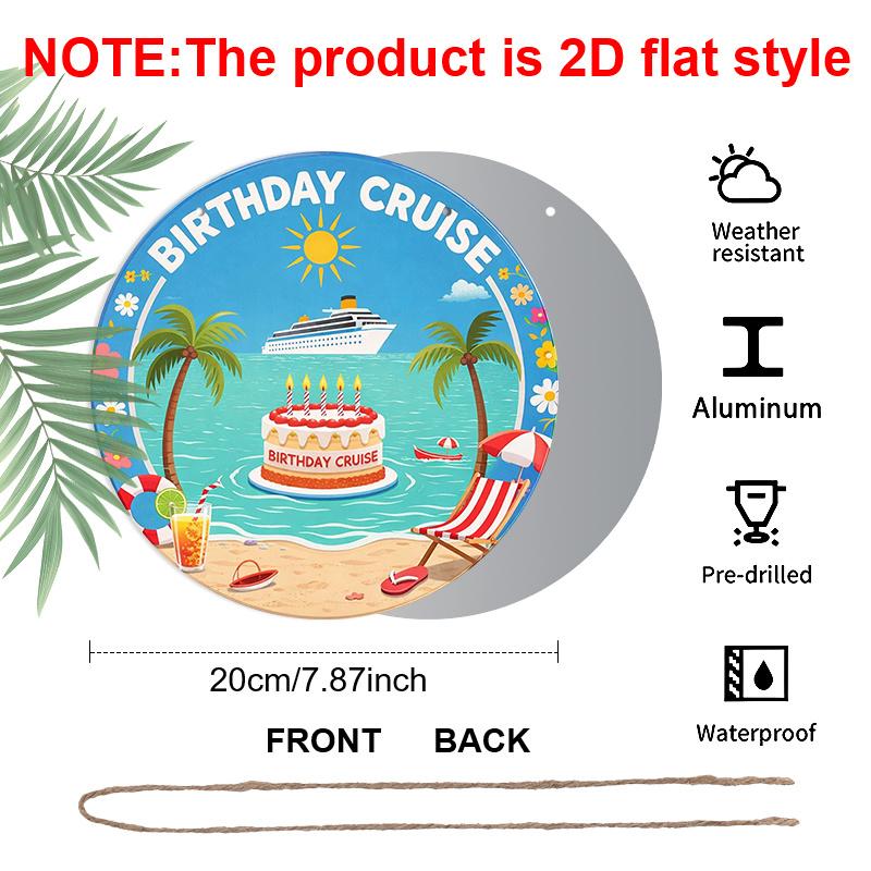 2D Flat, 1pc Round Aluminum Hanging Sign - "Birthday Cruise" Tropical Beach Metal Wall Art, Vibrant Cruise Ship & Cake Design, Perfect for Cruise