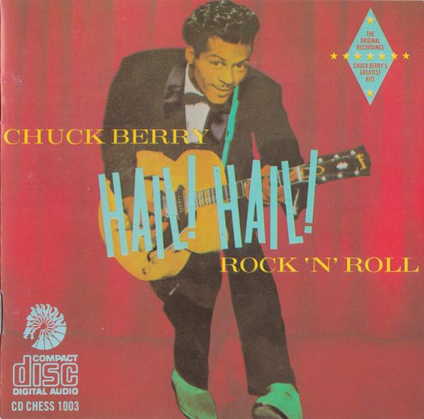 

CD CHUCK BERRY - Hail! Hail! Rock N Roll CDChess1003 Chess 1988 Europe Rock Used