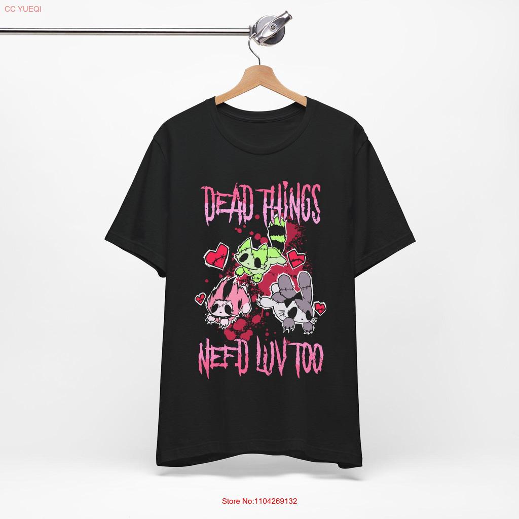Dead Things Need Love Too T Shirt Emo Scene Style Broken Animals Y2k Punk Fashion