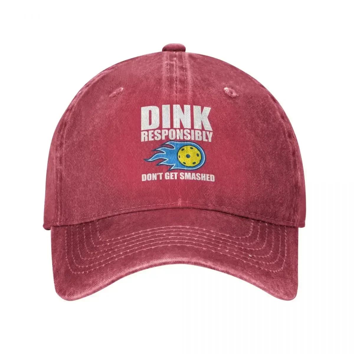 Dink Responsibly Dont Get Smashed Funny Pickleball Team Clothing Dink Responsibly Ball Hit Pickleball Tee Baseball Cap
