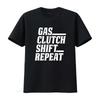Gas Clutch Shift Repeat Mens T Shirt Automotive Inspired Design for Gearheads Vintage Washed Streetwear Breathable Slightly