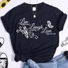 Butterfly Live Laugh Love Print Summer Casual Tshirts For Women Creative O Neck Shortsleeved Tshirts Fashion Ladies Tshirt
