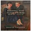Riding The Tosh Horse by David Tanner Paperback Book 9781839527203