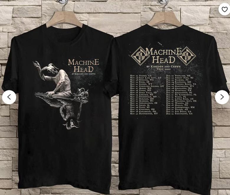 

2022 Machine Head Of Kingdom Of Crown American Tour T-Shirt 4XL
