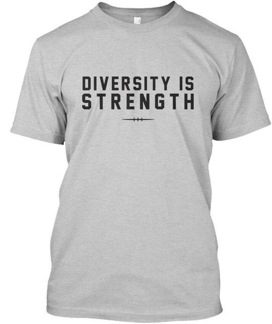 

Diversity Is Strength risevoice T-Shirt Made in the USA Size S to 5XL S