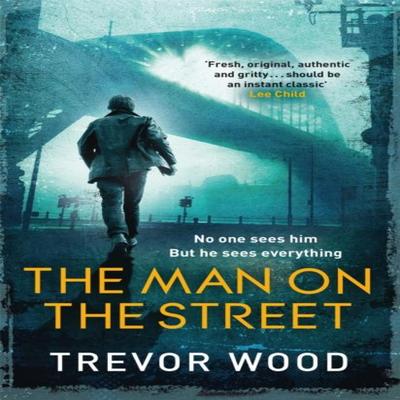 Der Mann auf der Straße von Trevor Wood Taschenbuch 9781787478374