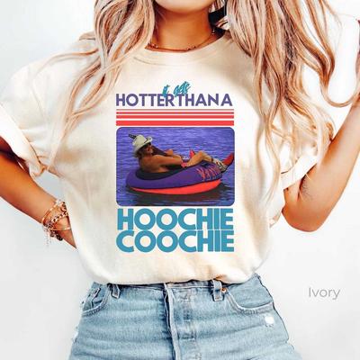 Hotter Than a Hoochie Coochie, Meme Summer Vacation Tshirt
