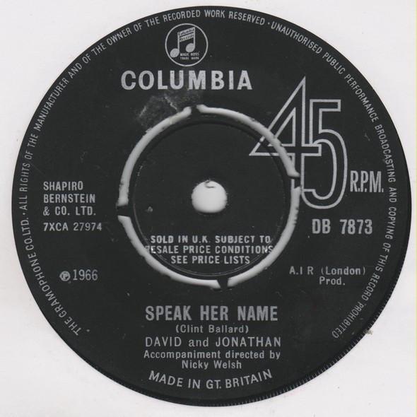 

7inch Record DAVID & JONATHAN - Speak Her Name DB7873 Columbia 1966 UK Rock Used