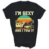 Ich bin sexy und ich schleppe es Camping Wohnmobil Camper LKW Unisex Shirt Geschenk