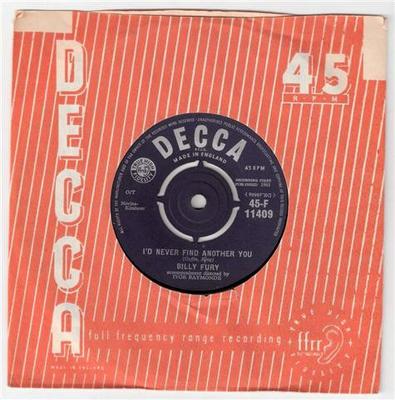 7inch Record BILLY FURY - I'd Never Find Another You / Sleepl 45F11409 Decca 1961 UK Rock Used