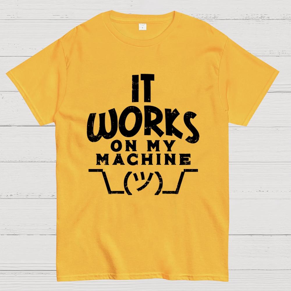 It Works On My Machine Cotton Summer Casual Cool Loose T-Shirt