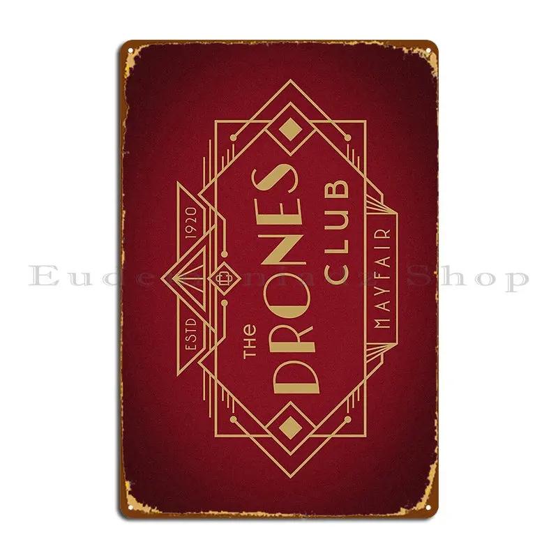 

The Drones Club Metal Sign Garage Mural Cinema Designer Wall Decor Tin Sign Poster 20x30cm