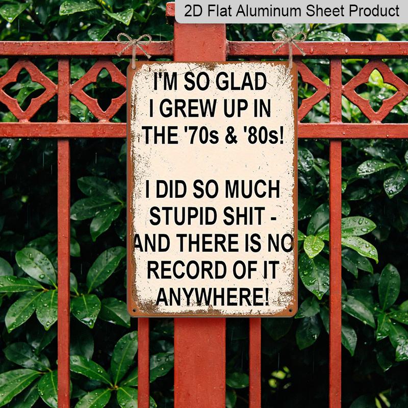 2D Flat Humorous and Rustic Aluminium Plaque, 8 * 12 Inch Retro 70s&80s Humorous Metal Decorative Sign, Hanging Plaque, Plaque Decorative Wall Art
