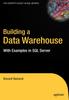 The Building a Data Warehouse : With Examples In SQL Server Book