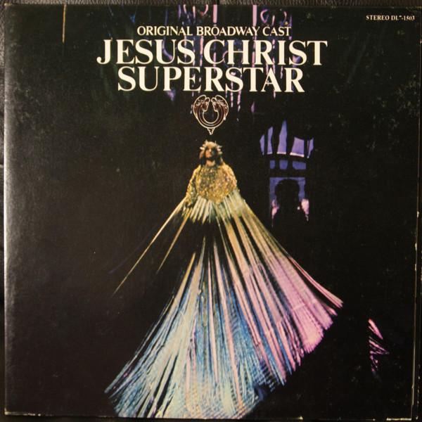 LP Record ORIGINAL BROADWAY CAST - Original Broadway Cast - Jesus Chri DL71503 DECCA 1972 US Soundtracks & Musicals Used