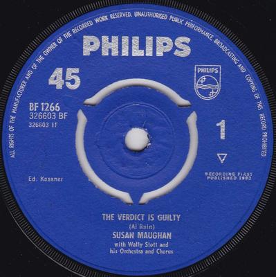 7inch Record SUSAN MAUGHAN - The Verdict Is Guilty BF1266 Philips 1963 UK Pop Used