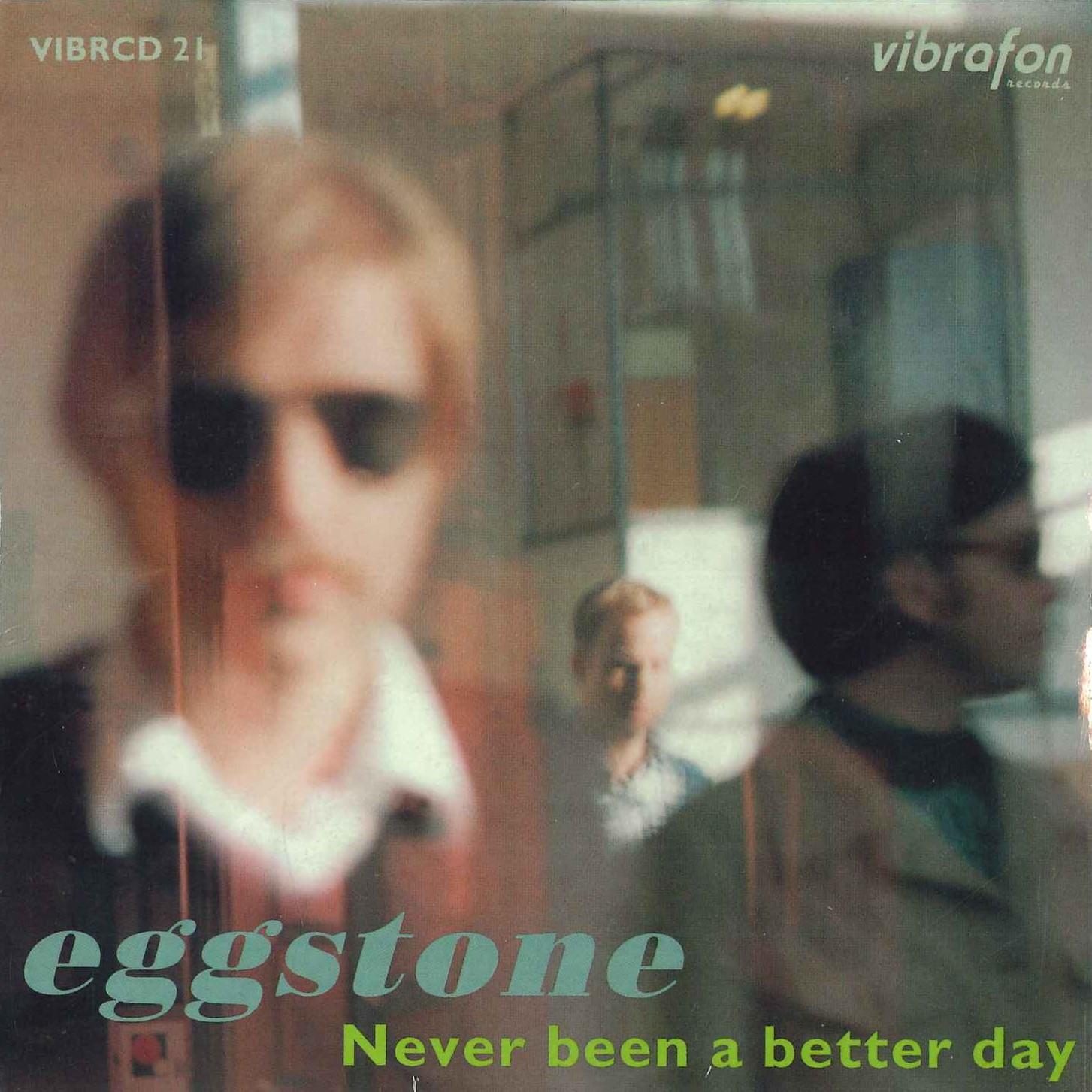 

CD EGGSTONE - Never Been A Better Day VIBRCD21 MNW Non Japan Pop Used