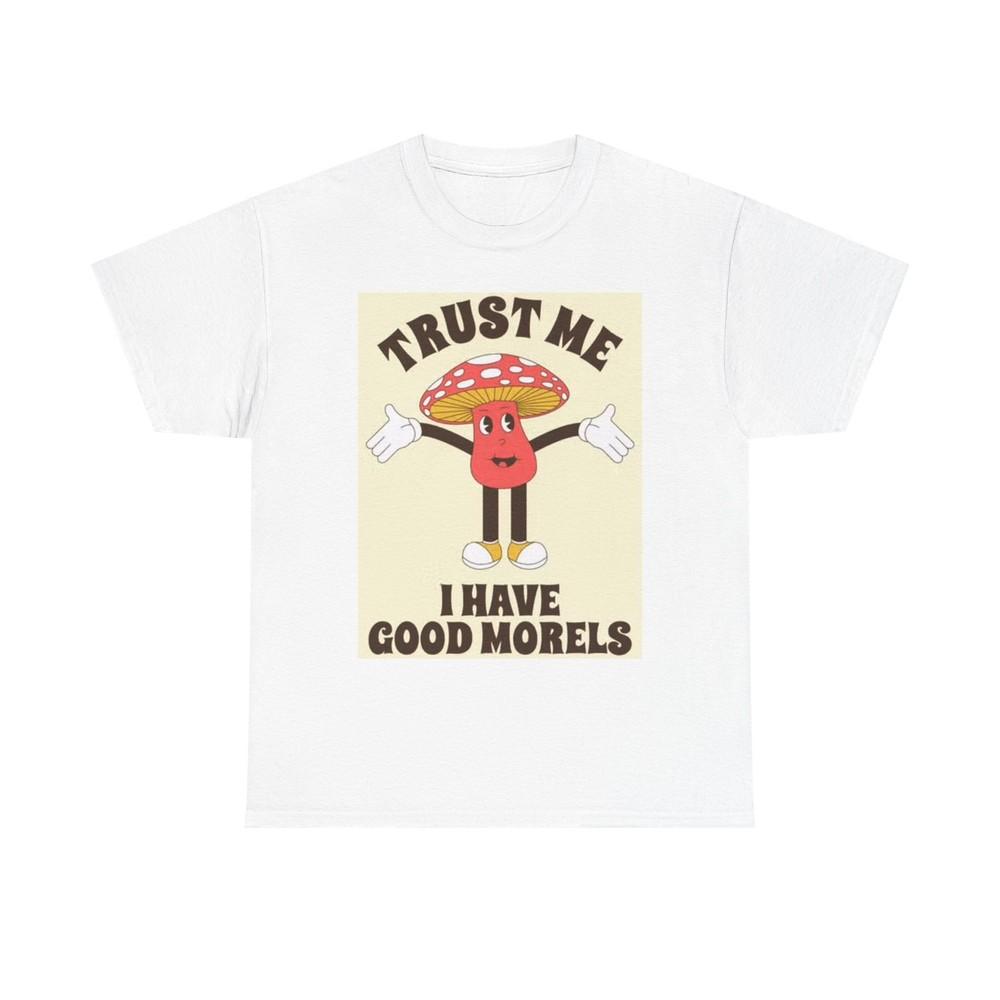 Trust Me Mushroom Trippy Graphic T Shirt Funny Vibes Unisex Heavy Cotton Tee 4XL