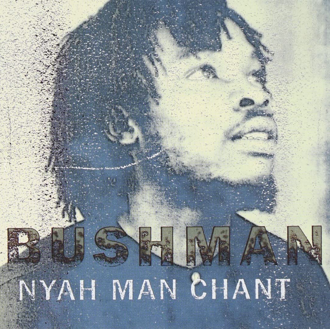

CD BUSHMAN - Nyah Man Chant VPCD20622 VP Records 1997 US Reggae, Ska & Dub Used